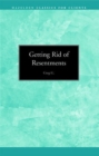 Getting Rid of Resentments - Book