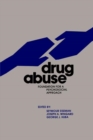 Drug Abuse : Foundation for a Psychosocial Approach - Book