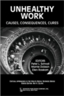 Unhealthy Work : Causes, Consequences, Cures - Book
