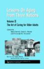 Lessons on Aging from Three Nations : The Art of Caring for Older Adults - Book