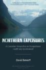 Northern Exposures : A Canadian Perspective on Occupational Health and Environment - Book