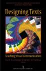 Designing Texts : Teaching Visual Communication - Book