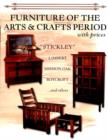 Furniture of the Arts & Crafts Period : Stickley, Limbert, Mission Oak, Roycroft, Frank Lloyd Wright, and others with prices - Book