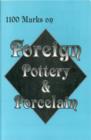 1100 Marks on Foreign Pottery & Porcelain - Book