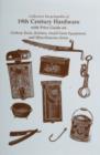 Collectors Encyclopedia of 19th Century Hardware - Book