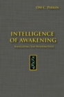 Intelligence of Awakening : Navigating the Wisdom Path - Book