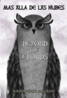 Ms all de las nubes / Beyond the Clouds - Book