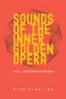 Sounds of the Inner Golden Opera : An E.J. Gold Quote Collection - Book