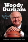 Woody Durham : A Tar Heel Voice - eBook
