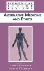 Alternative Medicine and Ethics - Book