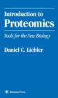 Introduction to Proteomics : Tools for the New Biology - Book
