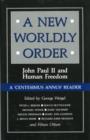 A New Worldly Order : John Paul II and Human Freedom - Book