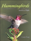 Hummingbirds : Jewels in Flight - Book