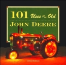 101 Uses for an Old John Deere - Book