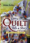 Every Quilt Tells a Story - Book