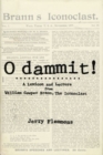 O Dammit! : A Lexicon and a Lecture from William Cowper Brann, the Iconoclast - Book