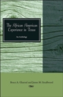 The African American Experience in Texas : An Anthology - Book
