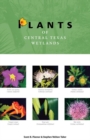 Plants of Central Texas Wetlands - Book