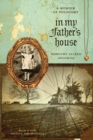 In My Father's House : A Memoir of Polygamy - Book