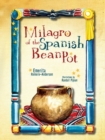 Milagro of the Spanish Bean Pot - Book