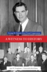A Witness to History : George H. Mahon, West Texas Congressman - Book