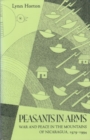 Peasants in Arms : War and Peace in the Mountains of Nicaragua, 1979-1994 - eBook
