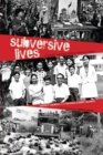 Subversive Lives : A Family Memoir of the Marcos Years - eBook