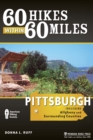 60 Hikes Within 60 Miles: Pittsburgh : Including Allegheny and Surrounding Counties - eBook