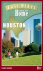 Easy Hikes Close to Home: Houston - eBook