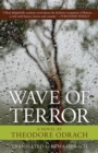 Wave of Terror : A Novel - Book