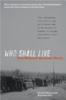 Who Shall Live : The Wilhelm Bachner Story - Book