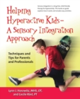 Helping Hyperactive Kids : Techniques and Tips for Parents and Professionals - Book