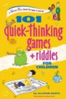 101 Quick-Thinking Games and Riddles for Children - Book