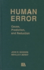 Human Error : Cause, Prediction, and Reduction - Book