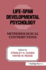 Life-Span Developmental Psychology : Methodological Contributions - Book