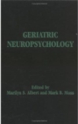 Geriatric Neuropsychology - Book