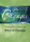 Changes : Prayers and Services Honoring Rites of Passage - Book