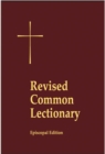Revised Common Lectionary Pew Edition : Years A, B, C, and Holy Days According to the Use of the Episcopal Church - Book