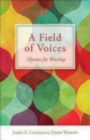 A Field of Voices : Hymns for Worship - Book