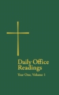 Daily Office Readings Year 1 : Volume1 - Book