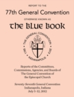 Report to the 76th General Convention : Otherwise Known as the Blue Book - eBook