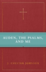 Auden, The Psalms, and Me - Book