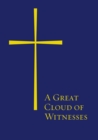 A Great Cloud of Witnesses : paperback - Book