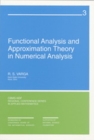 Functional Analysis and Appoximation Theory in Numerical Analysis - Book