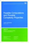 Feasible Computations and Provable Complexity Properties - Book