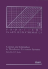 Control and Estimation in Distributed Parameter Systems - Book