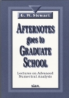 Afternotes Goes to Graduate School : Lectures on Advanced Numerical Analysis - Book