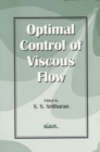 Optimal Control of Viscous Flow - Book