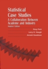 Statistical Case Studies : A Collaboration Between Academe and Industry - Book