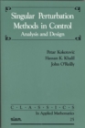 Singular Perturbation Methods in Control : Analysis and Design - Book